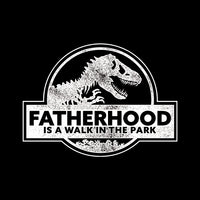 Load image into Gallery viewer, Fatherhood Is A Walk In The Park
