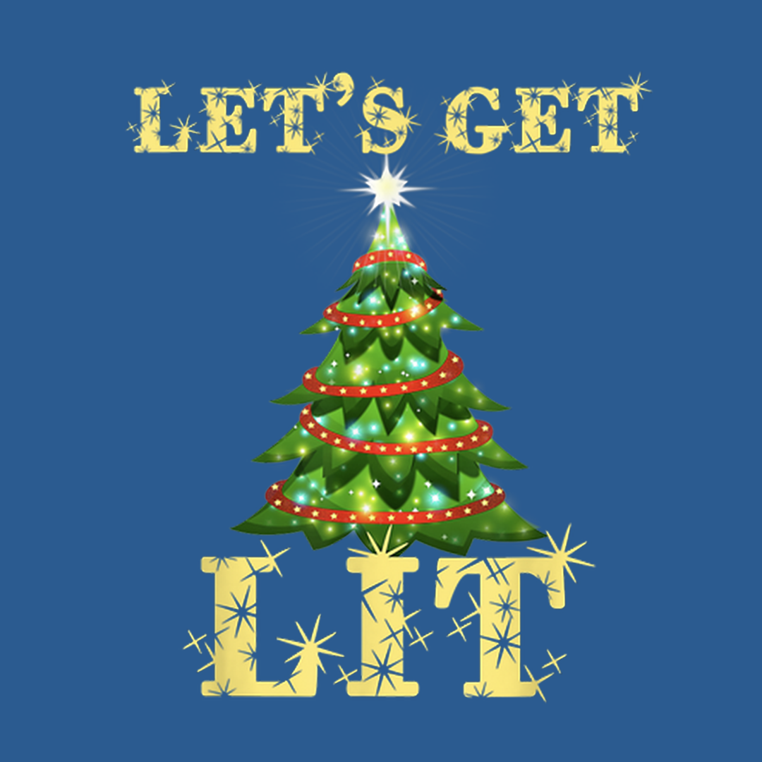 Let's Get Lit Long Sleeve
