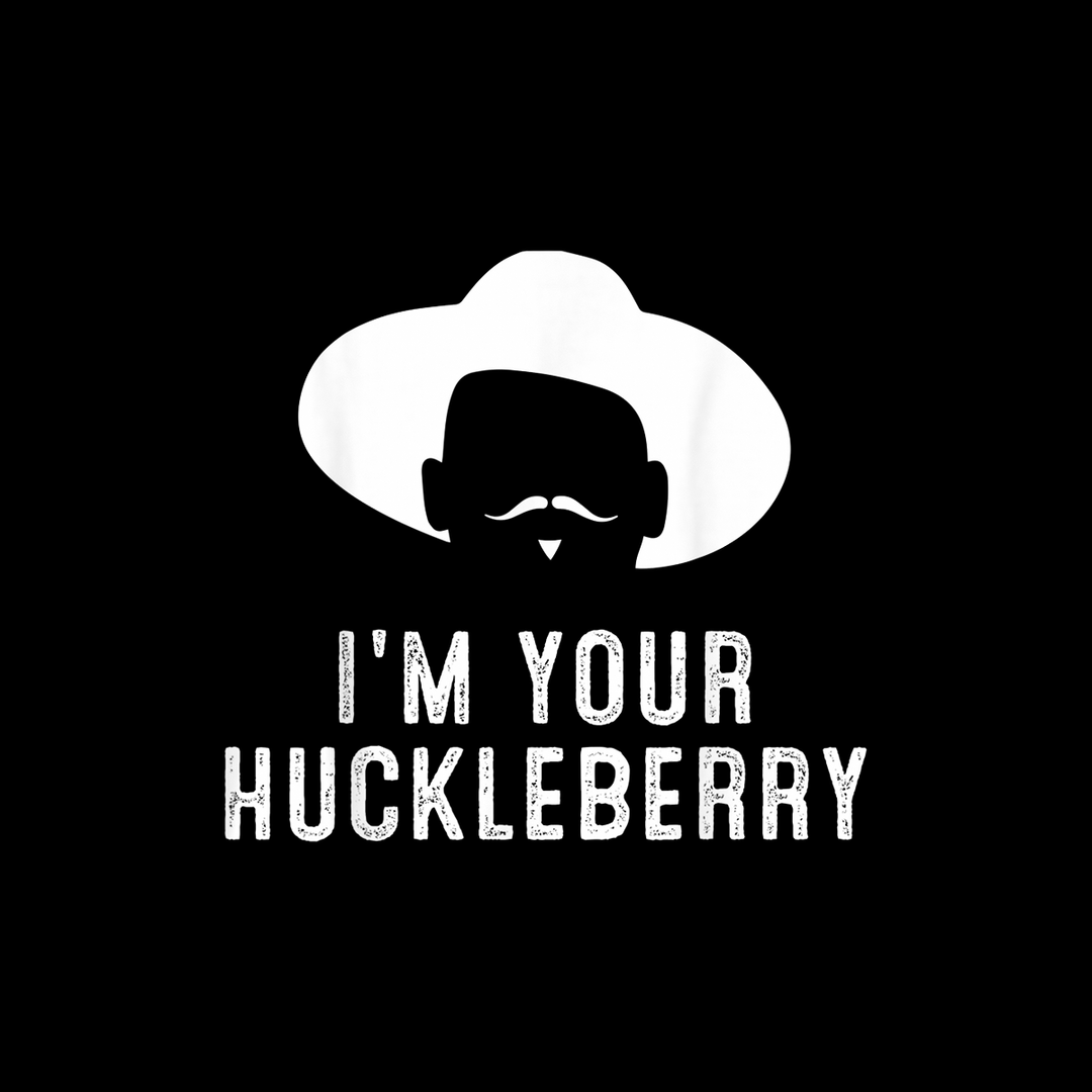 I'm Your Huckleberry Funny Sarcasm Tank Top