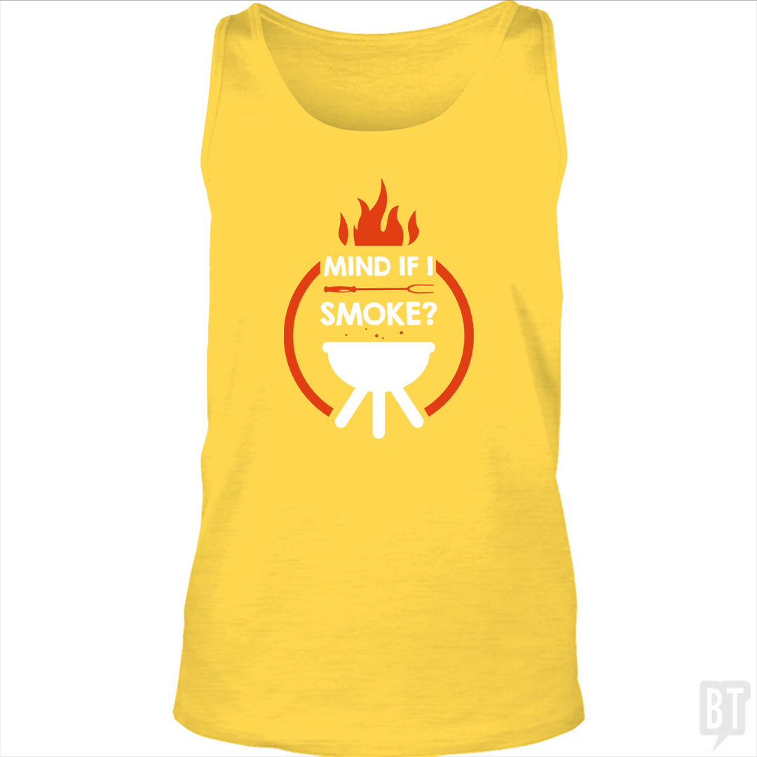 Mind If I Smoke Tank Top