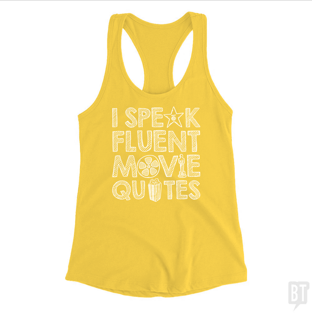 I Speak Fluent Movie Quotes Tank Top