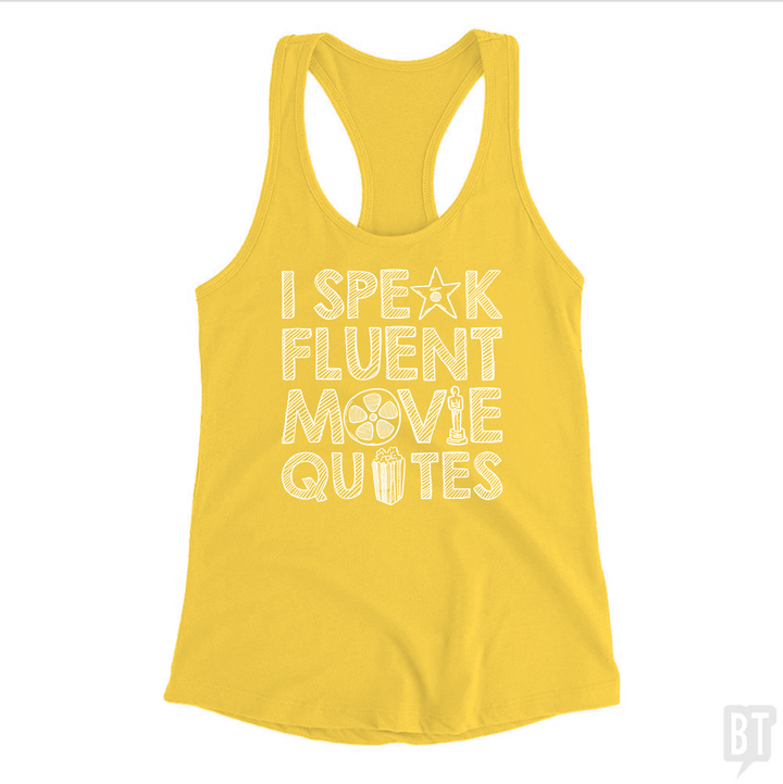 I Speak Fluent Movie Quotes Tank Top