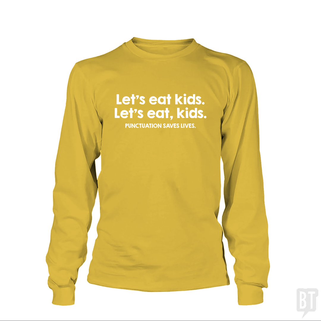 Punctuation Saves Lives Long Sleeve