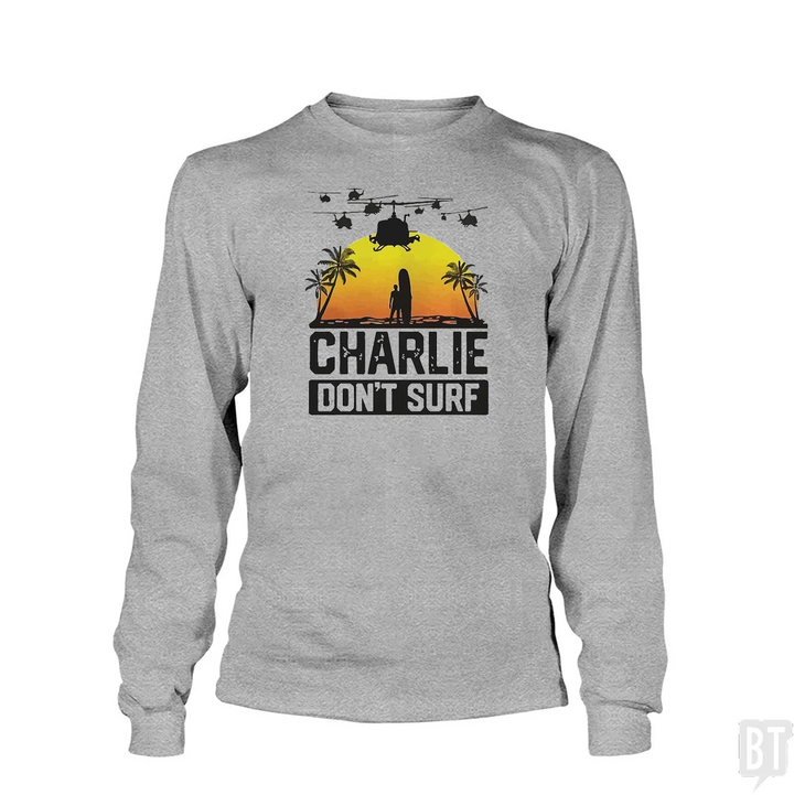 Charlie Don't Surf Long Sleeve