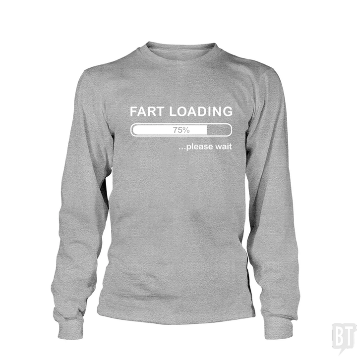 Fart Loading Long Sleeve
