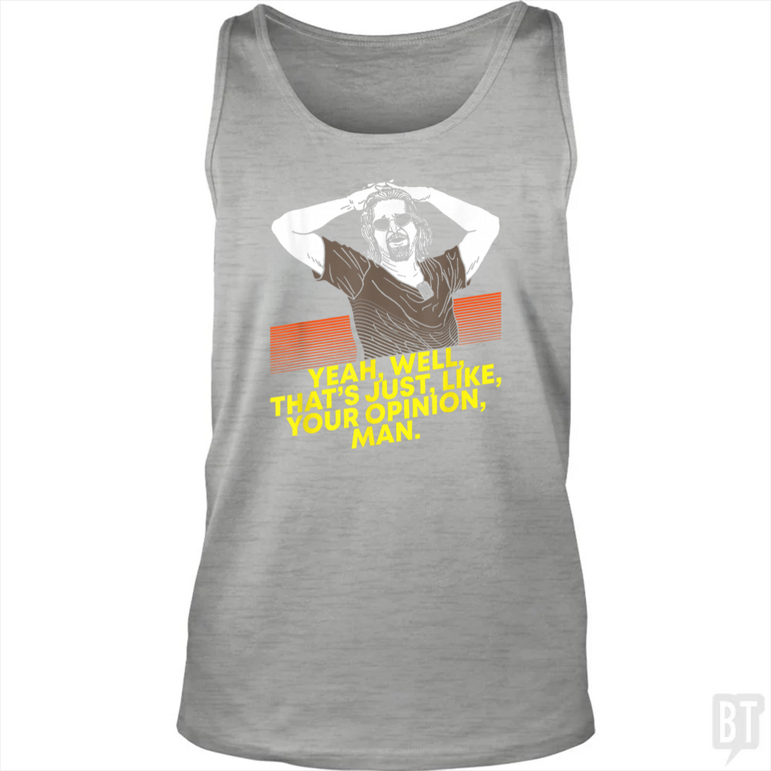 Your Opinion Tank Top