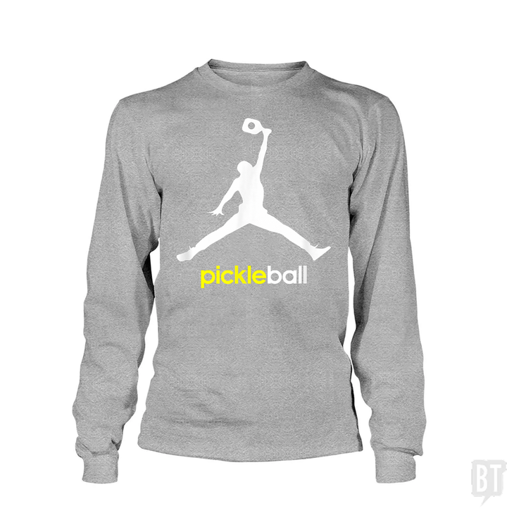 Funny Pickleball Long Sleeve
