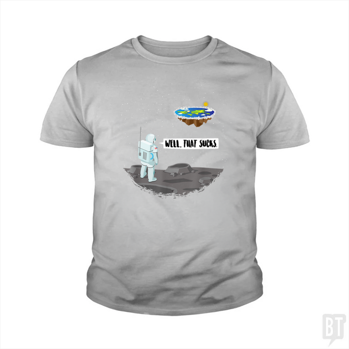 Well, That Sucks Kids Shirt