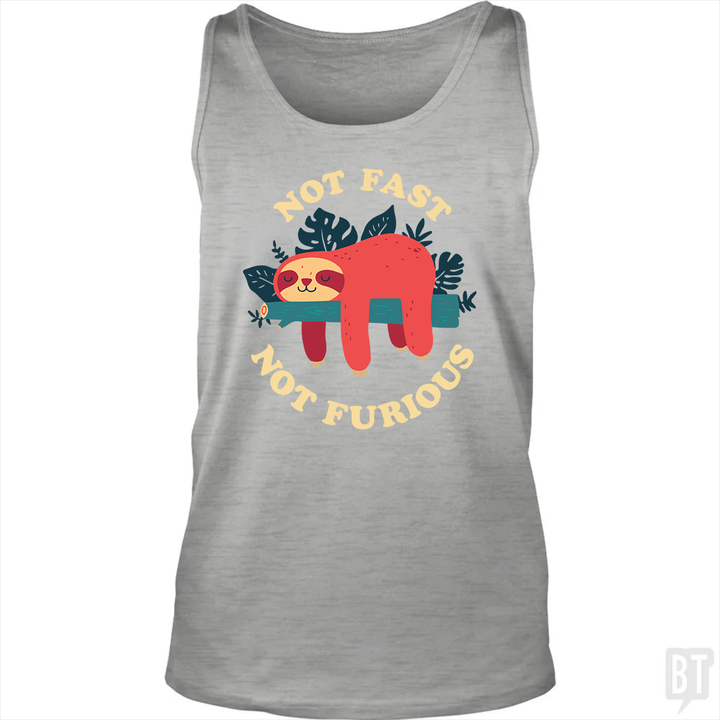 Funny Sloth Not Fast Not Furious Tank Top