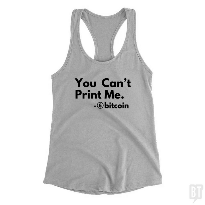 You Can’t Print Me Tank Top