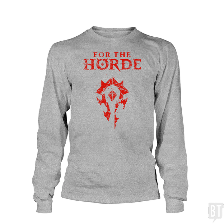 For the Horde Long Sleeve