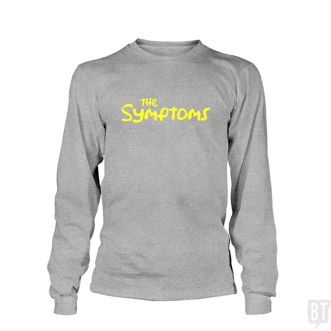 The Symptoms Long Sleeve