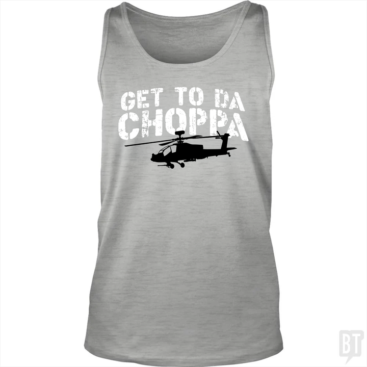 Get To Da Choppa Tank Top