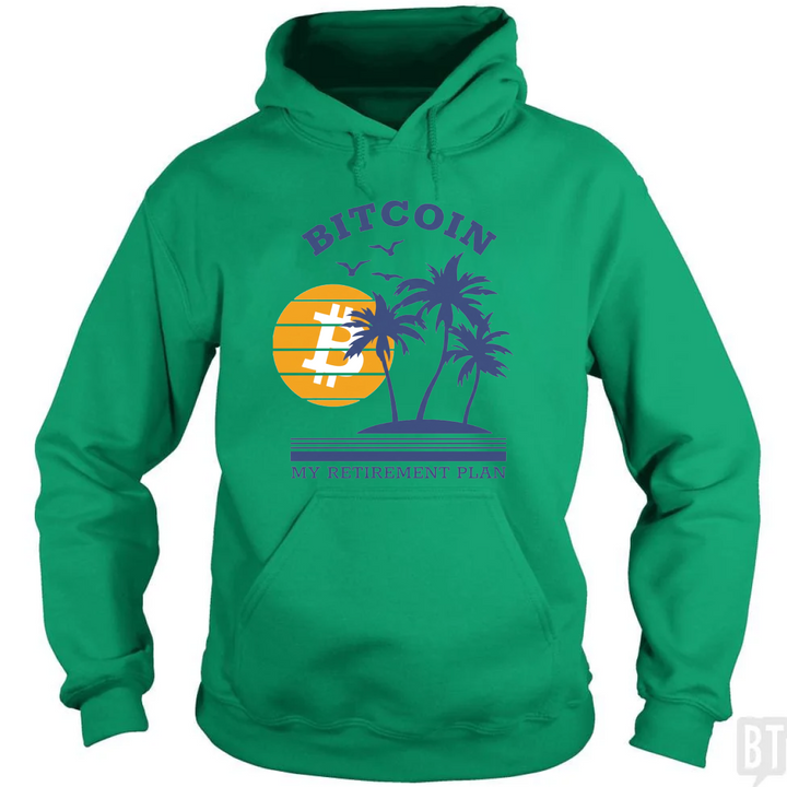 My Retirement Plan Hoodie