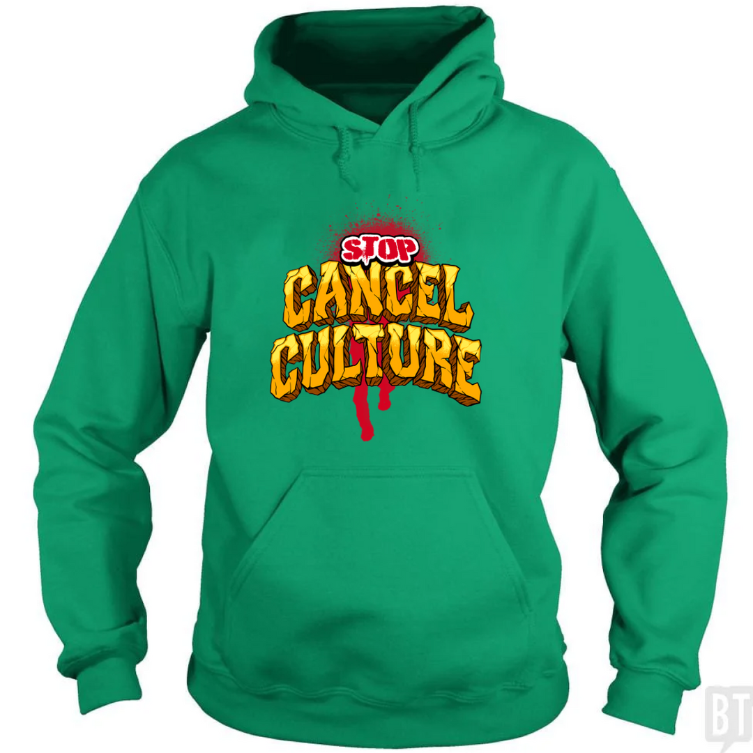 Stop Cancel Culture Hoodie