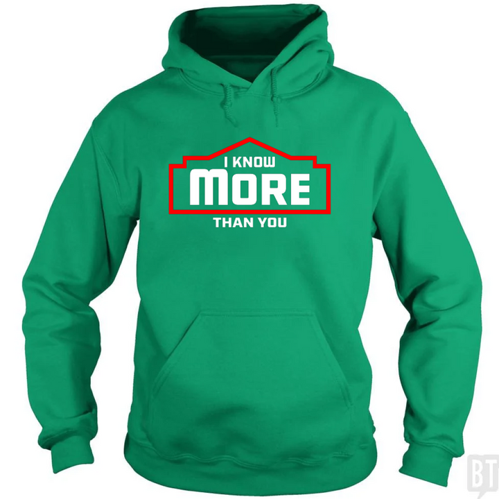 I Know More Than You #2 Hoodie