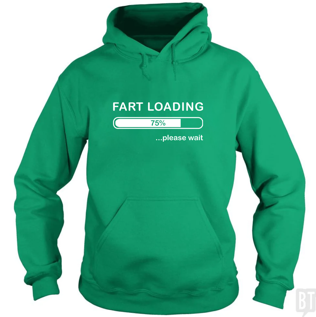 Fart Loading Hoodie