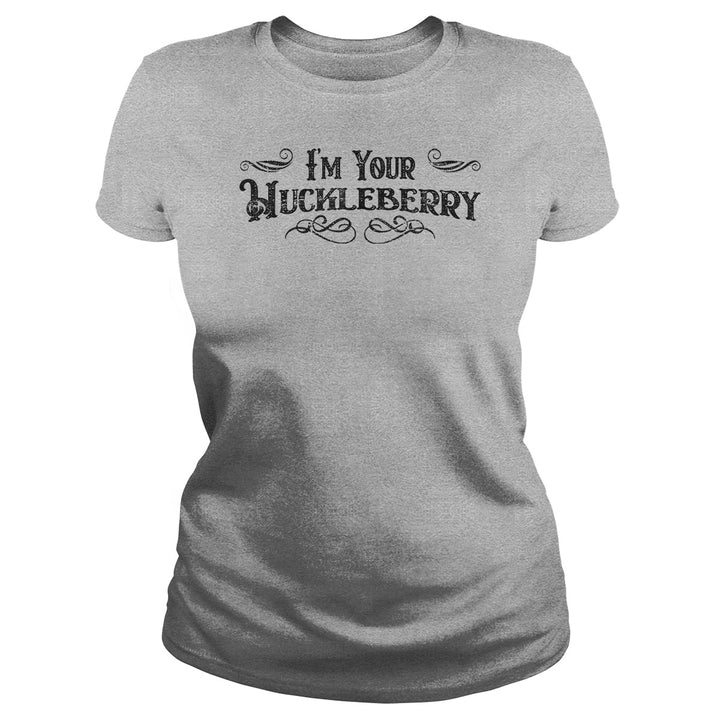 I'm Your Huckleberry
