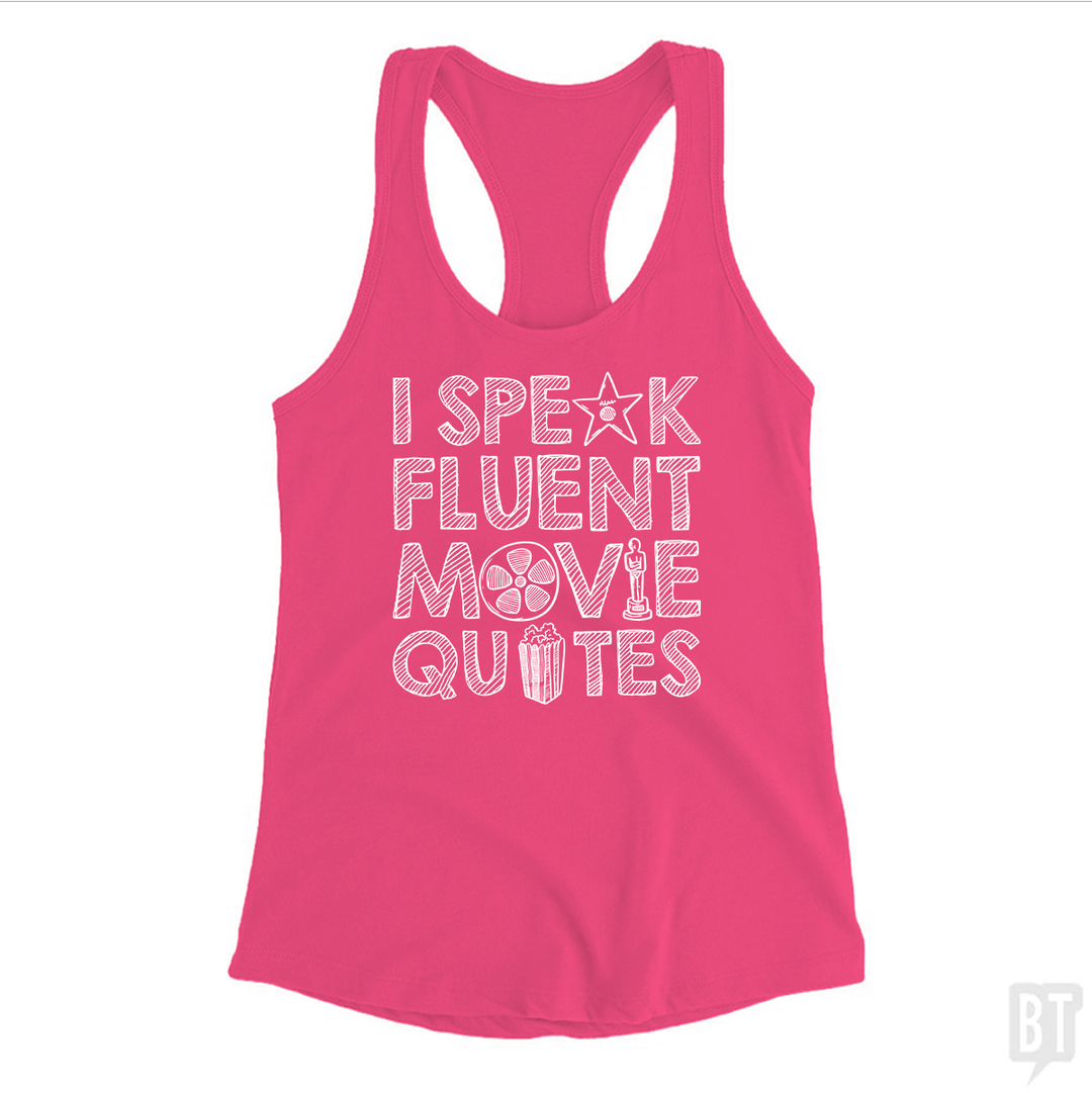 I Speak Fluent Movie Quotes Tank Top