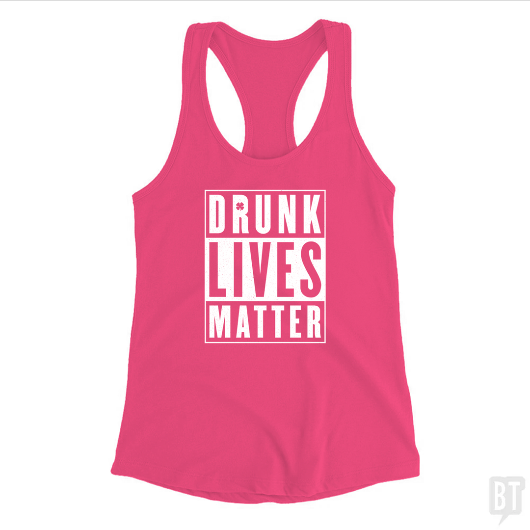 Drunk Lives Matter Tank Top