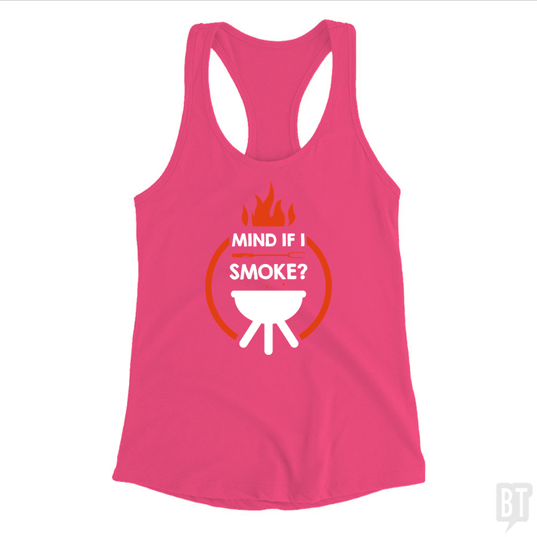 Mind If I Smoke Tank Top