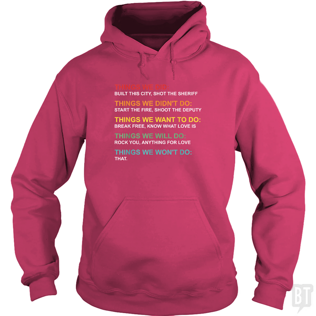 Things We Did Hoodie
