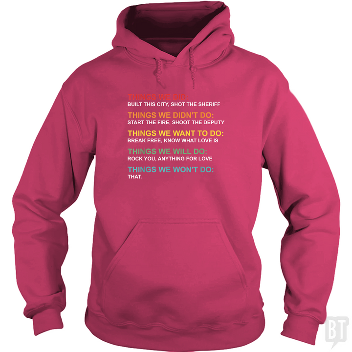 Things We Did Hoodie