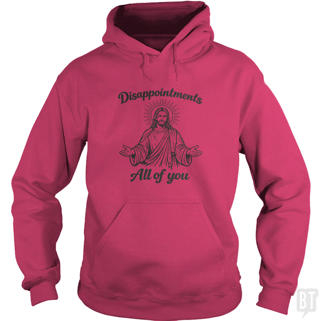 Disappointments Hoodie