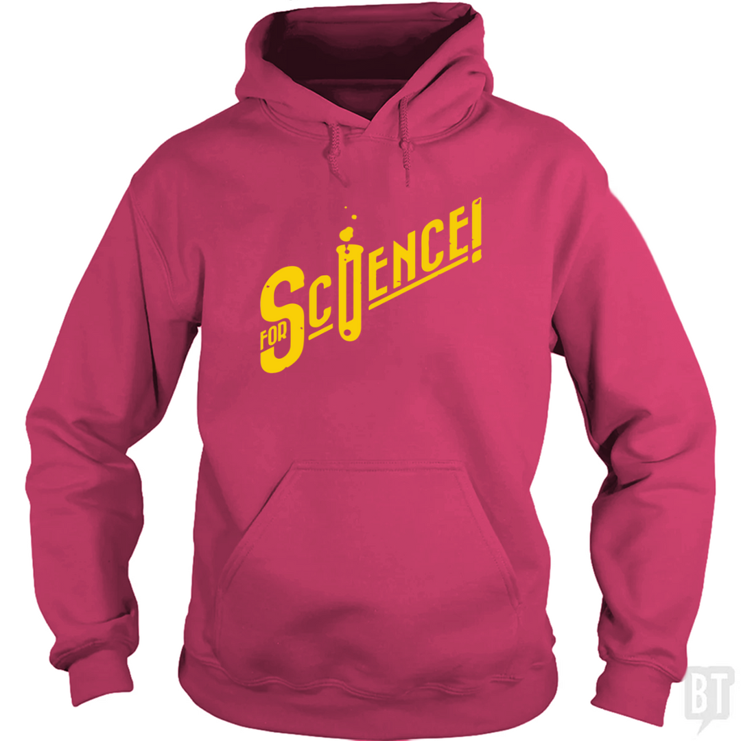 For Science Hoodie
