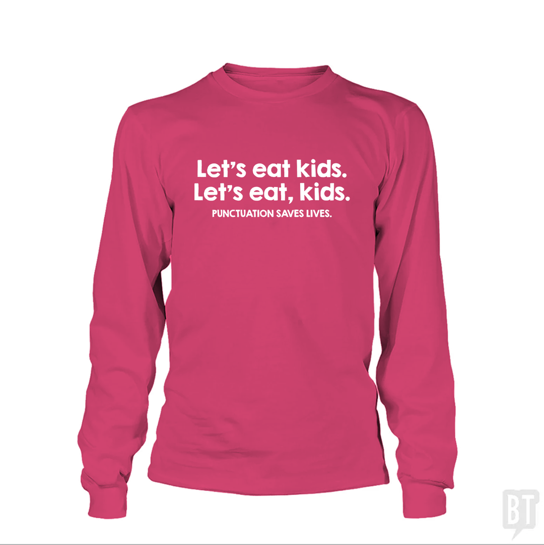 Punctuation Saves Lives Long Sleeve