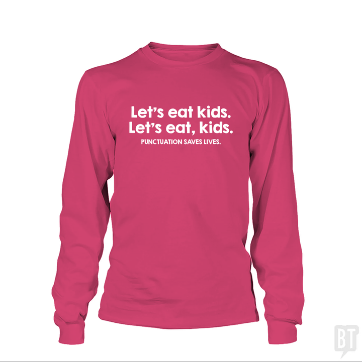Punctuation Saves Lives Long Sleeve