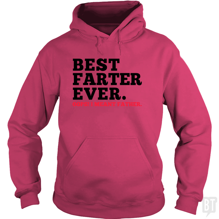 Best Farter Ever Hoodie