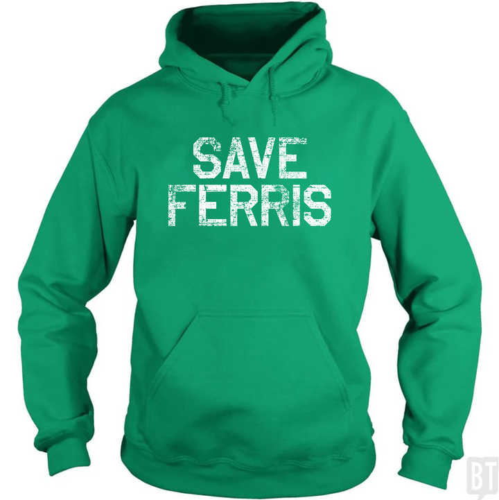 Save Ferris #2 Hoodie
