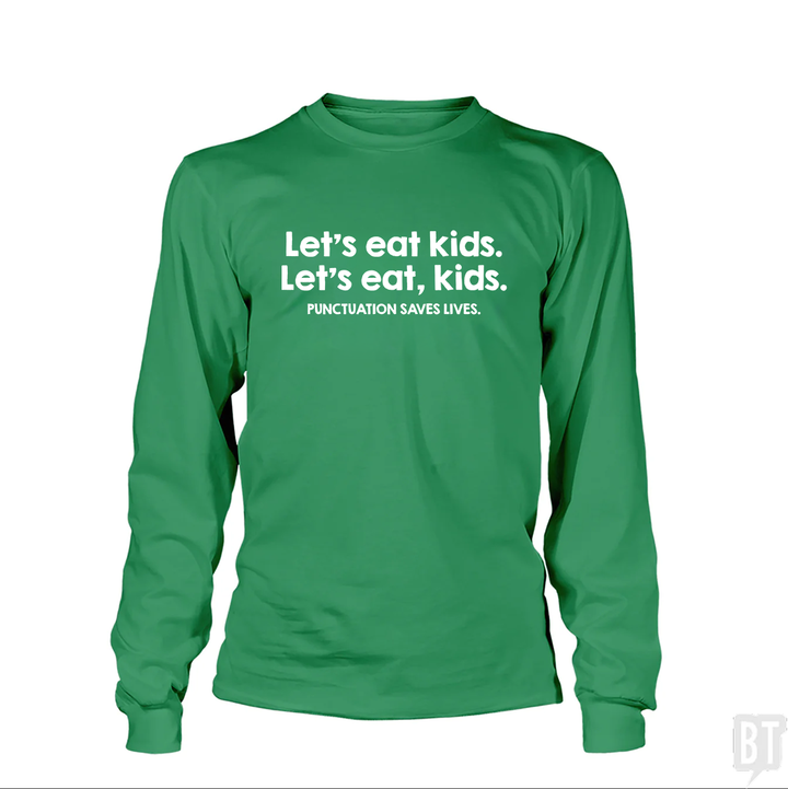 Punctuation Saves Lives Long Sleeve