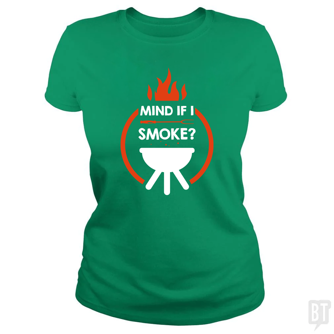 Mind If I Smoke