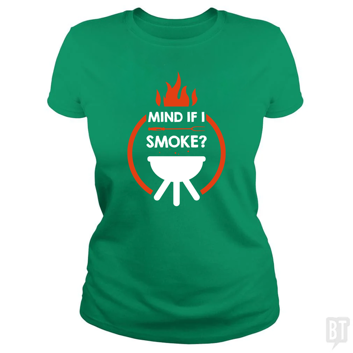 Mind If I Smoke