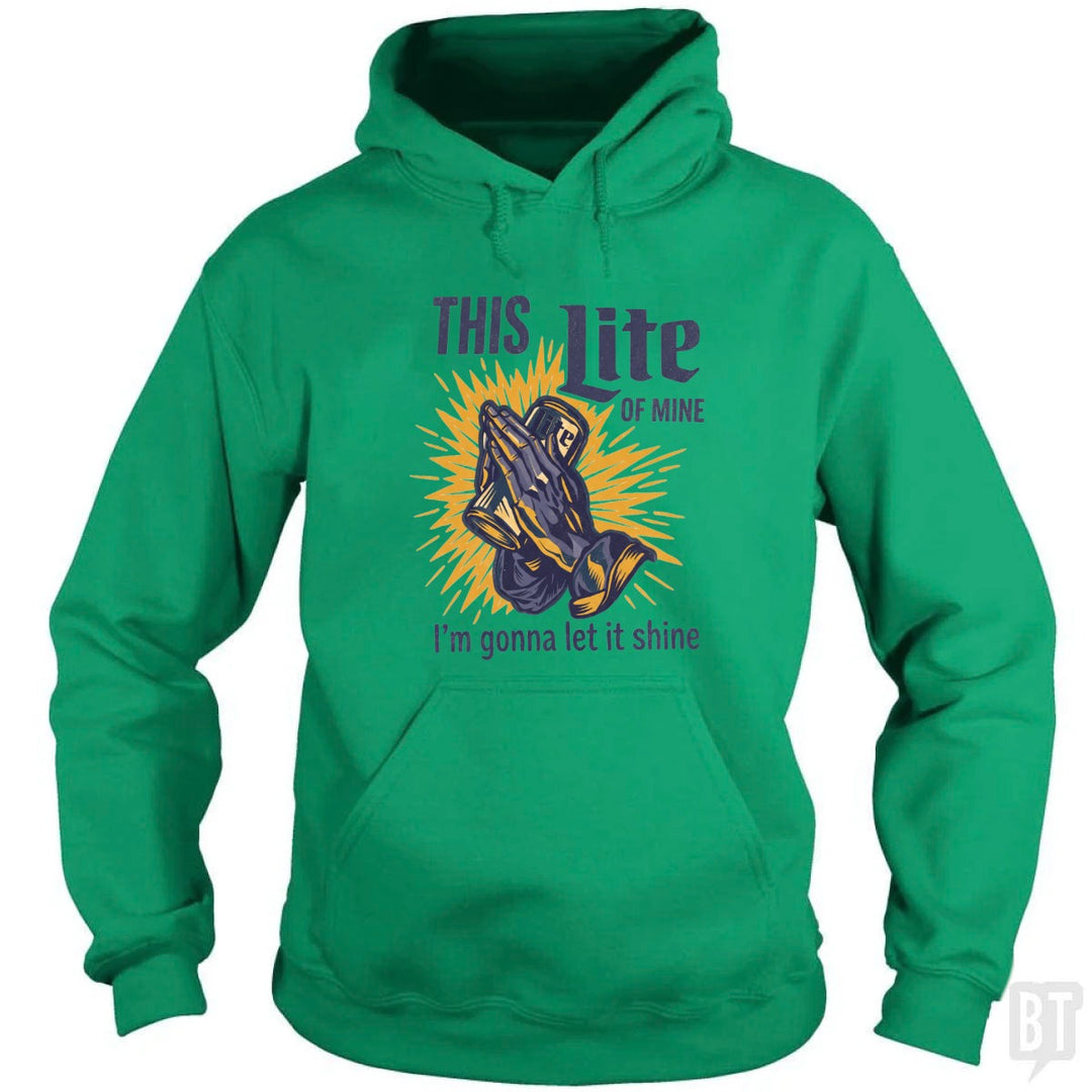 This Light Of Mine Hoodie