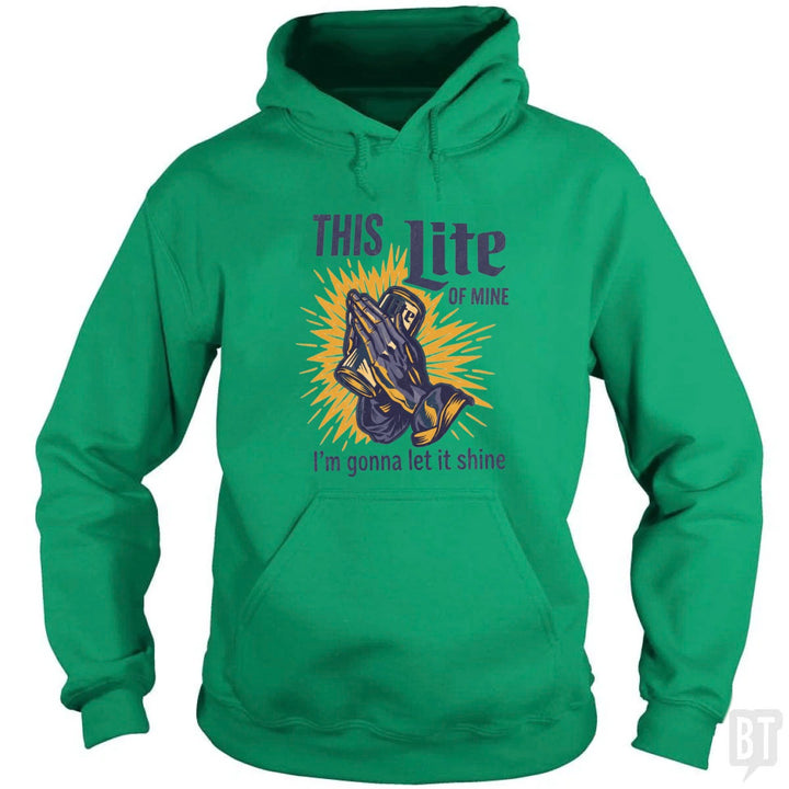 This Light Of Mine Hoodie