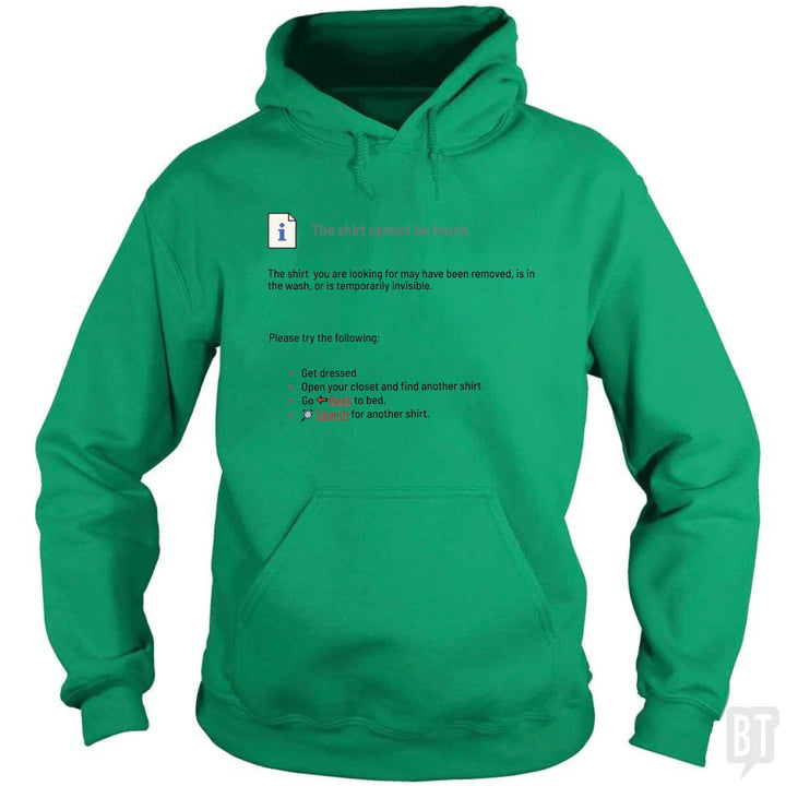 This Shirt Cannot Be Found Hoodie
