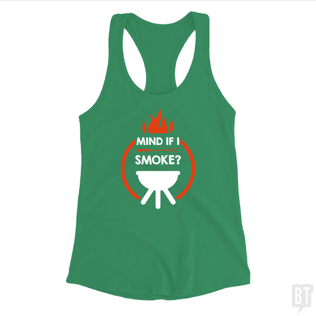 Mind If I Smoke Tank Top