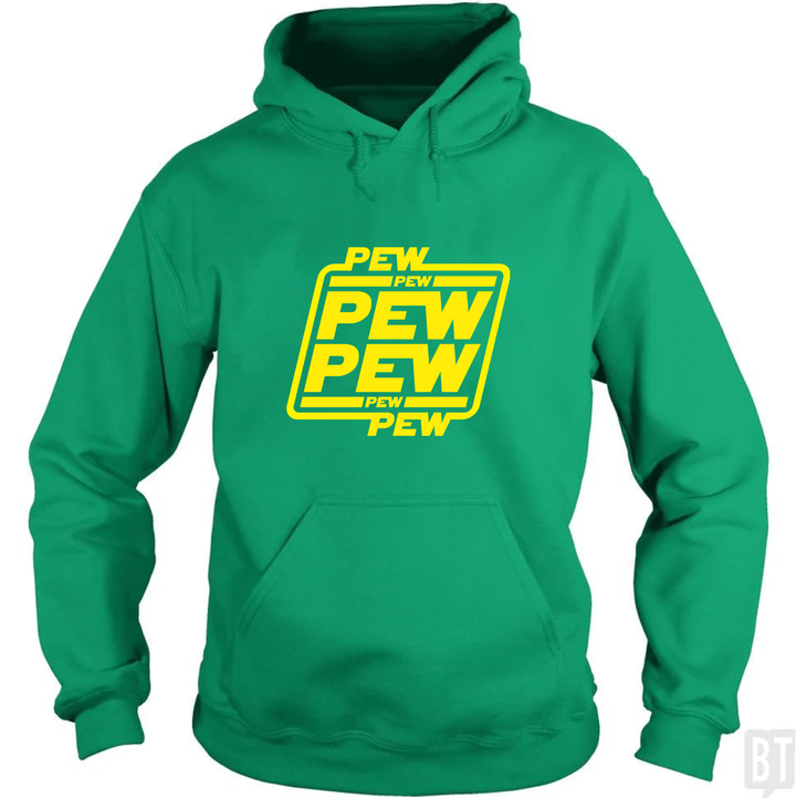 PEW PEW Hoodie