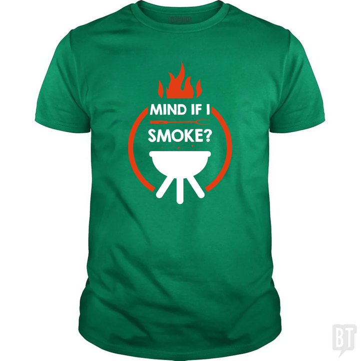 Mind If I Smoke