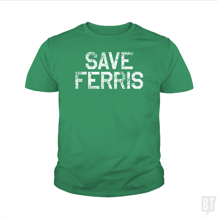 Save Ferris #2 Kids Shirt