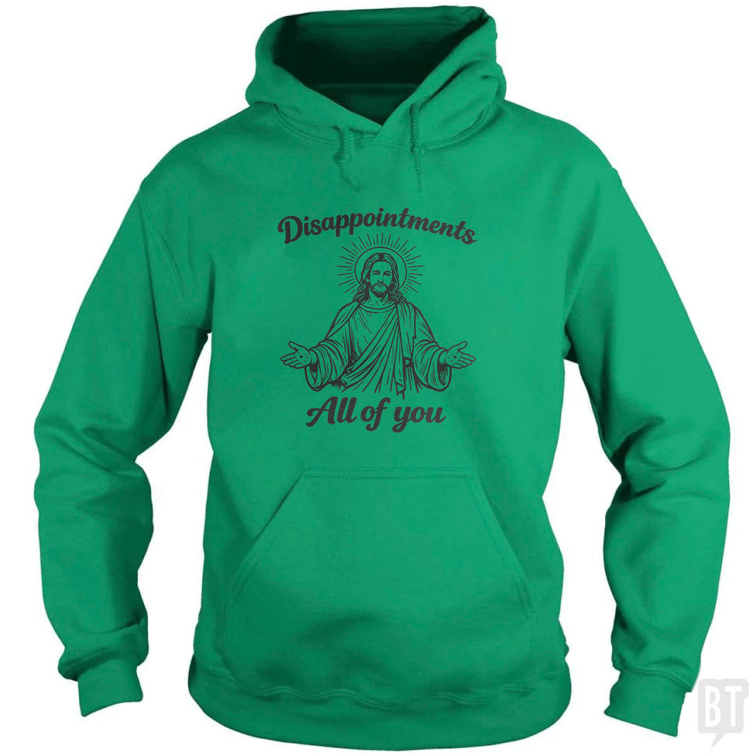 Disappointments Hoodie