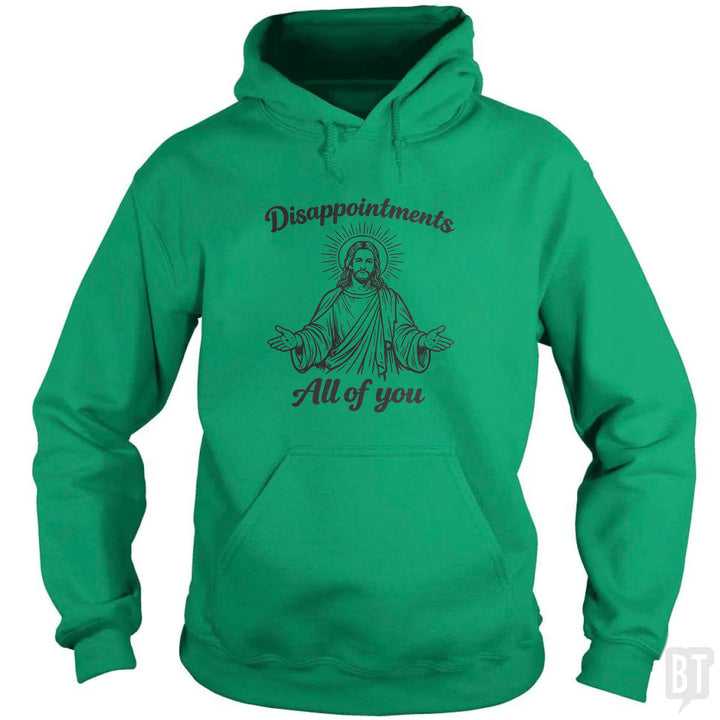 Disappointments Hoodie