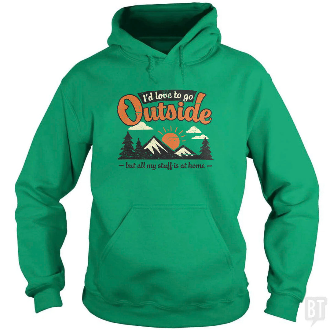 All My Stuff Is At Home Hoodie