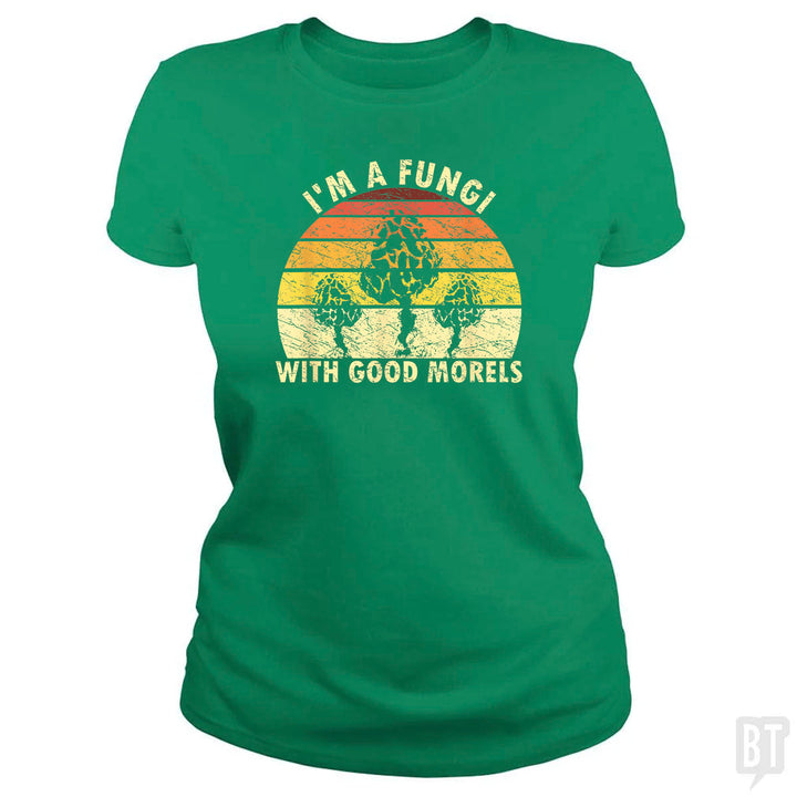 I'm A Fungi With Good Morels