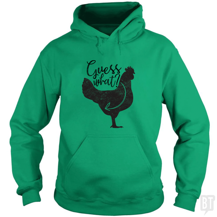 Guess what? Hoodie