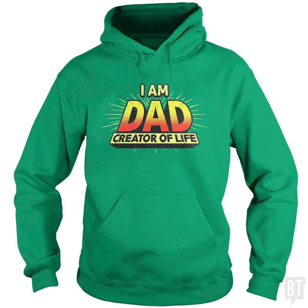 Dad - Creator of Life Hoodie
