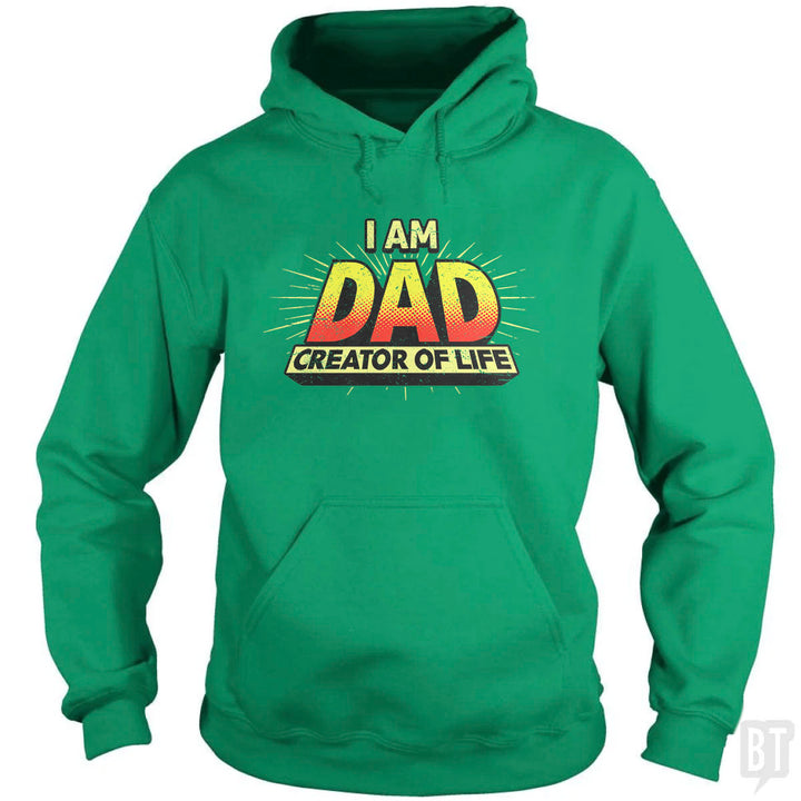 Dad - Creator of Life Hoodie